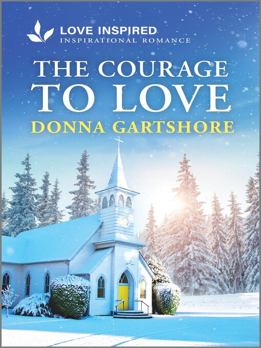 Title details for The Courage to Love by Donna Gartshore - Wait list